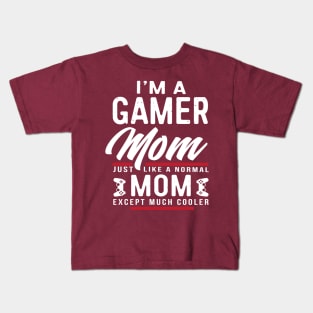 Womens Mothers Day Gift I'm a Gamer Mom Shirt Kids T-Shirt